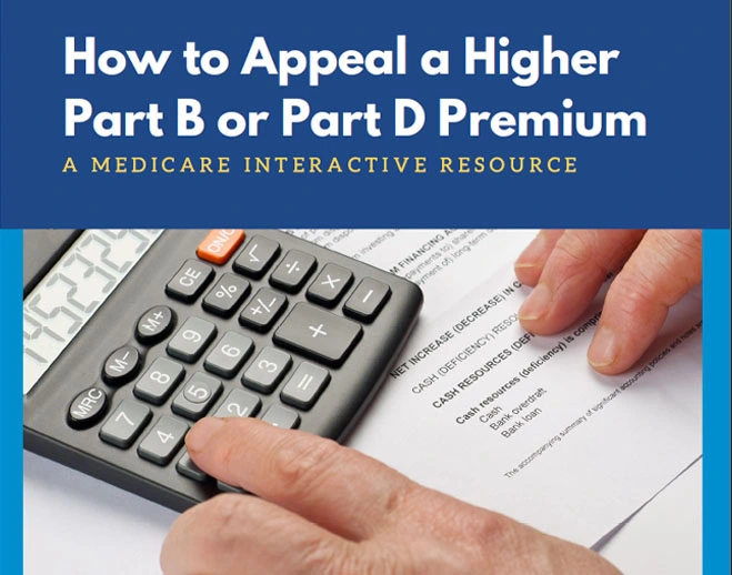 How To Appeal a Higher Part B or Part D Medicare Premium